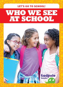 Who We See at School by Adeline J. Zimmerman, 9798896625964