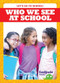 Who We See at School by Adeline J. Zimmerman, 9798896625964