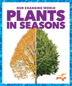 Plants in Seasons by Kristine Spanier, MLIS, 9798896625421