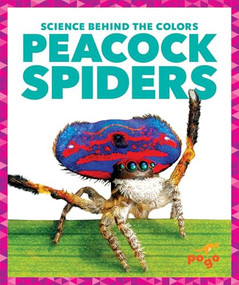 Peacock Spiders by Alicia Z. Klepeis, 9798896625605