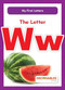 The Letter Ww - 9798896626701 by Norrie Harvey