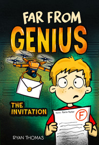 Far From Genius: Invitation ((Far From Genius- Dyslexia-Friendly, Funny, Illustrated Chapter Books for Kids)) by Ryan Thomas, 9781960643872