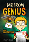 Far From Genius: Invitation ((Far From Genius- Dyslexia-Friendly, Funny, Illustrated Chapter Books for Kids)) by Ryan Thomas, 9781960643872