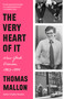 The Very Heart of It (New York Diaries, 1983-1994) - 9780593687727 by Thomas Mallon