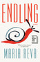 Endling (A Novel) - 9781984897596 by Maria Reva