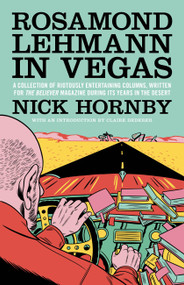 Rosamond Lehmann in Vegas by Nick Hornby, Daniel Gumbiner, 9781952119989