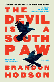 The Devil Is a Southpaw (A Novel) - 9780063259645 by Brandon Hobson