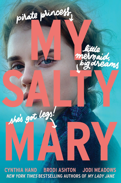 My Salty Mary - 9780062930118 by Cynthia Hand, Brodi Ashton, Jodi Meadows, 9780062930118