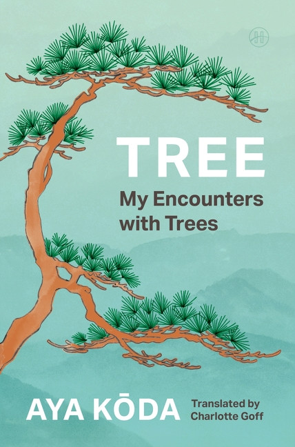 Tree (My Encounters with Trees) - 9780063443464 by Aya Koda, Charlotte Goff