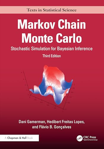 Markov Chain Monte Carlo (Stochastic Simulation for Bayesian Inference) by Dani Gamerman, Hedibert F. Lopes, Flávio Bambirra Gonçalves, 9781041004004