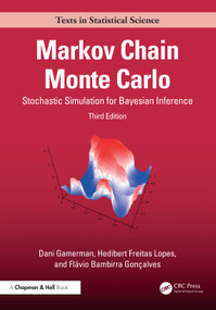Markov Chain Monte Carlo (Stochastic Simulation for Bayesian Inference) by Dani Gamerman, Hedibert F. Lopes, Flávio Bambirra Gonçalves, 9781041004004