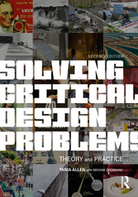 Solving Critical Design Problems (Theory and Practice) by Tania Allen, 9781041005742