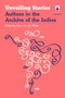 Unveiling Stories (Latin American Authors in the General Archive of the Indies) by Carolina Orloff, 9781917260466