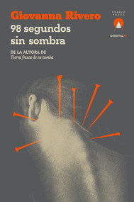 98 segundos sin sombra (Spanish Edition) by Giovanna Rivero, 9781917260503