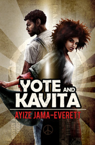 Yote and Kavita by Ayize Jama-Everett, 9798993295046