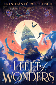 Fleet of Wonders by Erin Hànyù Lynch, 9798217111459