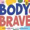 My Best Me: Body Brave by Jelani Memory, 9798217310302