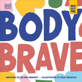 My Best Me: Body Brave by Jelani Memory, 9798217310302