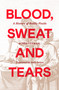 Blood, Sweat and Tears (A History of Bodily Fluids) by Ruben Verwaal, Andy Brown, 9798217253333
