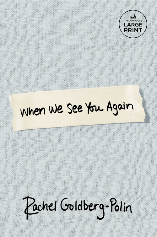 When We See You Again - 9798217412297 by Rachel Goldberg-Polin, 9798217412297