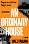 An Ordinary House (A dark, horrifying thriller that you won't be able to put down) by Rae Starling, 9798217270262