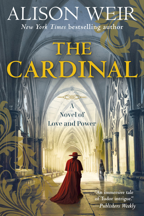 The Cardinal (A Novel of Love and Power) - 9780593974728 by Alison Weir