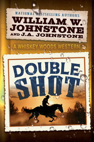 Double Shot - 9780786052387 by William W. Johnstone, J.A. Johnstone, 9780786052387