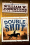Double Shot - 9780786052387 by William W. Johnstone, J.A. Johnstone, 9780786052387
