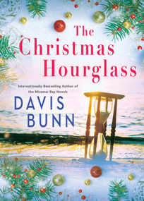 The Christmas Hourglass by Davis Bunn, 9781496754295