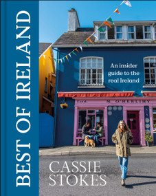 Best of Ireland (An Insider Guide to the Real Ireland) by Cassie Stokes, 9798217306466