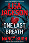One Last Breath - 9781496748683 by Lisa Jackson, Nancy Bush, 9781496748683