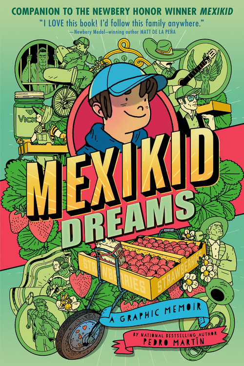 Mexikid Dreams: A Graphic Memoir - 9798217002498 by Pedro Martín, Pedro Martín, 9798217002498