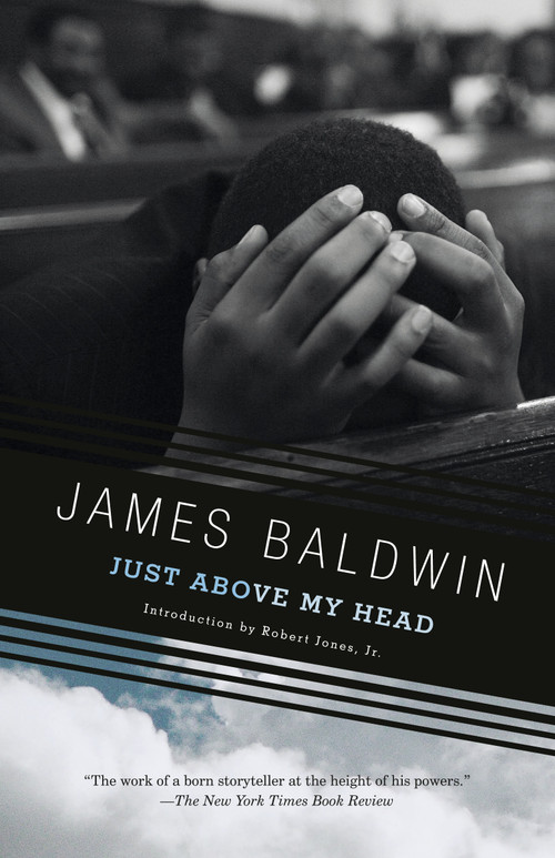 Just Above My Head (A Novel) - 9798217010431 by James Baldwin, Robert Jones, Jr.
