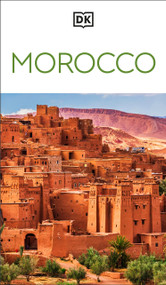 DK Morocco (Must-See Sights. Culture & History. Detailed Maps & Tours. Covers Marrakech, Fès, Sahara Desert, & m) by DK Travel, 9780241813324