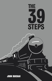 The 39 Steps - 9781789299892 by John Buchan, 9781789299892