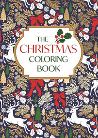 The Christmas Coloring Book by Michael O'Mara Books, 9781789299939