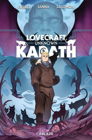 LOVECRAFT: UNKNOWN KADATH by Florentino Florez, Guillermo Jacques Salomon, 9781684971336