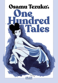 ONE HUNDRED TALES by Osamu Tezuka, Osamu Tezuka, Park JinHwan, 9781684971749