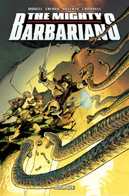 THE MIGHTY BARBARIANS TPB by Michael Moreci, Giuseppe Cafaro, 9781684972364