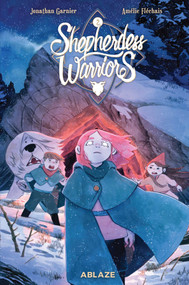 SHEPHERDESS WARRIORS VOL. 2 by Jonathan Garnier, Amélie Fléchais, 9781684972579