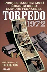 TORPEDO 1972 TP by Enrique Sánchez Abulí, Eduardo Risso, Leandro Fernández, 9781684973026