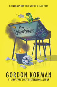 The Unteachables - 9780062563897 by Gordon Korman, 9780062563897
