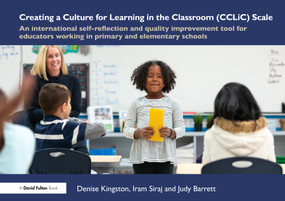 Creating a Culture for Learning in the Classroom by Denise Kingston, Iram Siraj, Judy Barrett, 9781032912233