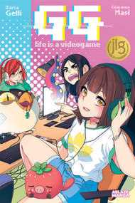 GG: LIFE IS A VIDEO GAME VOL. 1 by Giacomo Masi, Ilaria Gelli, 9781684974931