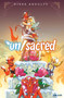 MIRKA ANDOLFO'S UN/SACRED VOL 1 by Mirka Andolfo, Mirka Andolfo, 9781950912056