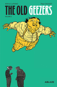 THE OLD GEEZERS VOL. 2 by Wilfrid Lupano, Paul Cauuet, 9781950912353