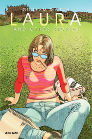 GUILLEM MARCH'S LAURA AND OTHER STORIES by Guillem March, Guillem March, 9781950912643