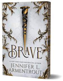 Brave (Deluxe Edition) by Jennifer L. Armentrout, 9781464274299
