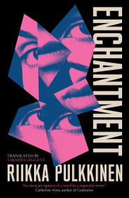 Enchantment - 9781964992525 by Riikka Pulkkinen, Tabatha Leggett, 9781964992525