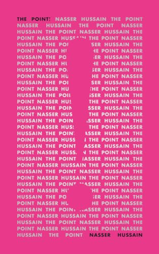 The Point! by Nasser Hussain, 9781552455296